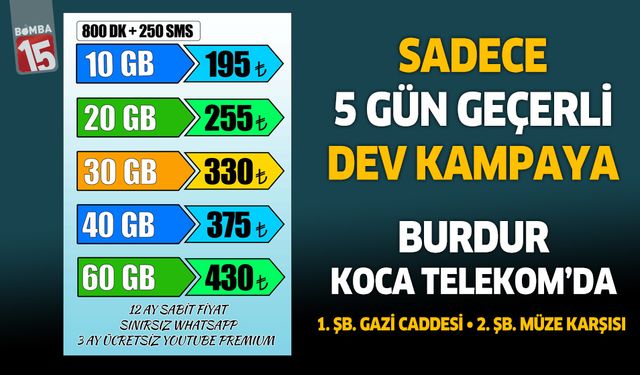 Burdur Koca Telekom'da 5 günle sınırlı dev kampanya