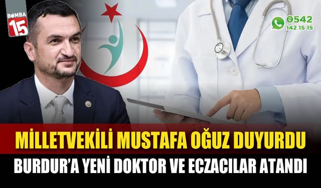 Burdur’a yeni doktor ve eczacılar atandı