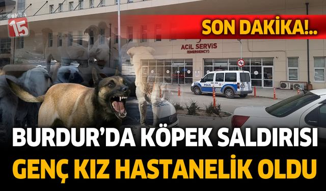 Burdur’da KYK Yurdu öğrencisi köpek saldırısına uğradı
