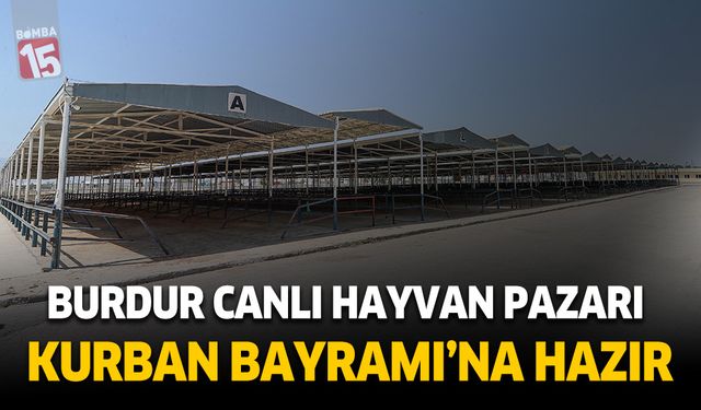 Burdur Belediyesi Canlı Hayvan Pazarı Kurban Bayramı’na hazır