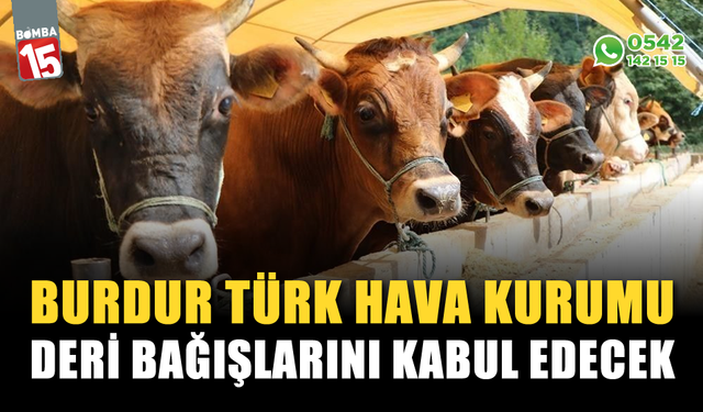 Burdur Türk Hava Kurumu deri bağışlarını kabul edecek