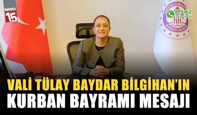Vali Tülay Baydar Bilgihan'ın Kurban Bayramı mesajı
