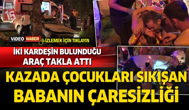 Antalya’da Feci Kaza: İki Kardeş Araçta Sıkıştı, Aile Yürek Dağladı