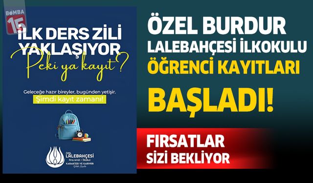 Özel Burdur Lalebahçesi İlkokulu öğrenci kayıtları başladı
