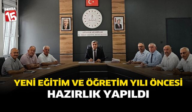 Yeni Eğitim Ve Öğretim Yılı Öncesi Hazırlık Toplantısı Yapıldı