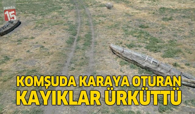 Komşuda Karaya Oturan Kayıklar Ürküttü