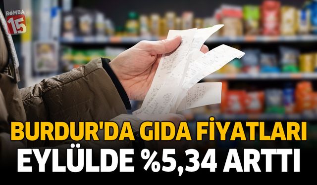 Burdur’da Gıda Fiyatları Eylülde %5,34 Arttı