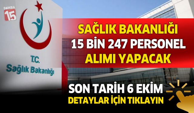 Sağlık Bakanlığı 15 bin 247 sözleşmeli personel alımı yapacak