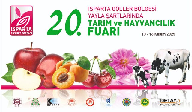 Isparta Tarım ve Hayvancılık Fuarı kapılarını açıyor