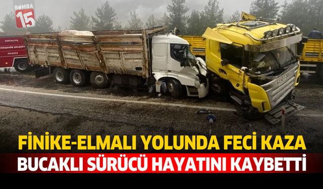 Finike-Elmalı Yolunda Feci Kaza: Bucaklı Sürücü Hayatını Kaybetti