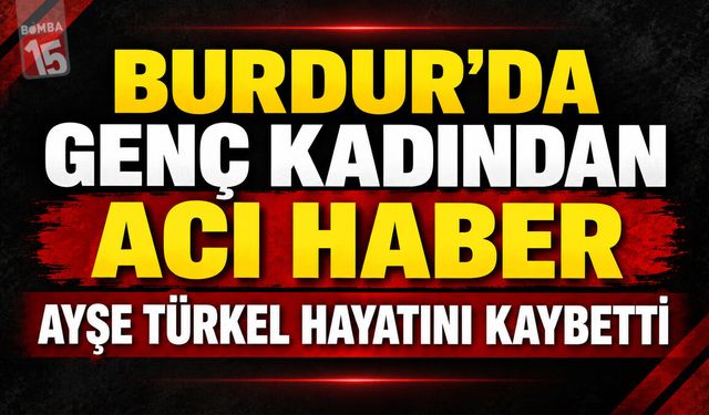 BURDUR HABERLERİ