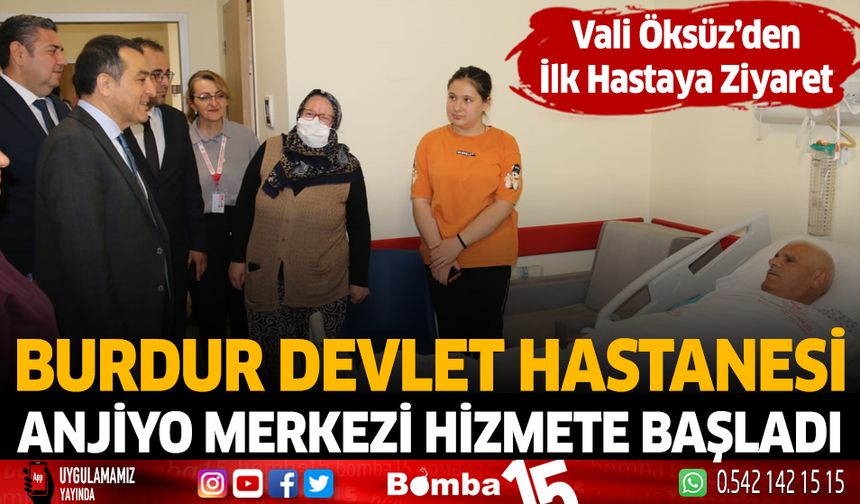 Burdur Devlet Hastanesi Anjiyo Merkezi Hizmet Vermeye Başladı