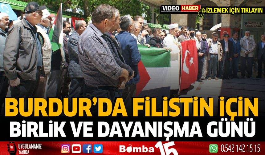 Burdur'da Filistin İçin Birlik ve Dayanışma