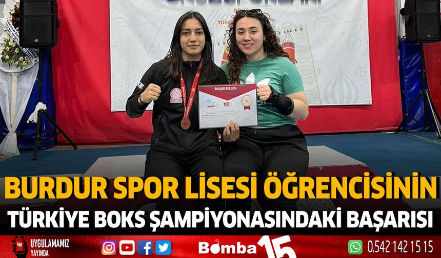 Burdur Spor Lisesi Öğrencisinin Türkiye Boks Şampiyonasındaki Başarısı