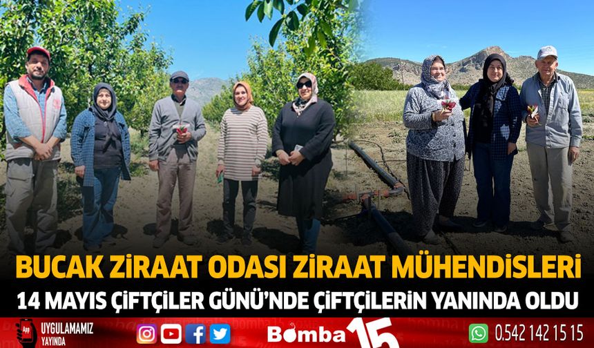 Bucak Ziraat Odası Ziraat Mühendisleri 14 Mayıs Çiftçiler Günü'nde çiftçilerin yanında oldu