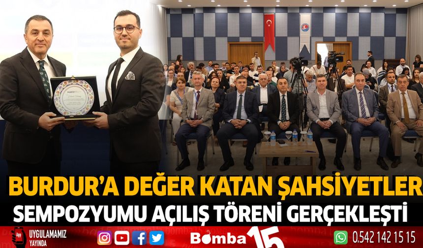 Burdur'a Değer Katan Şahsiyetler Açılış Töreni Gerçekleşti
