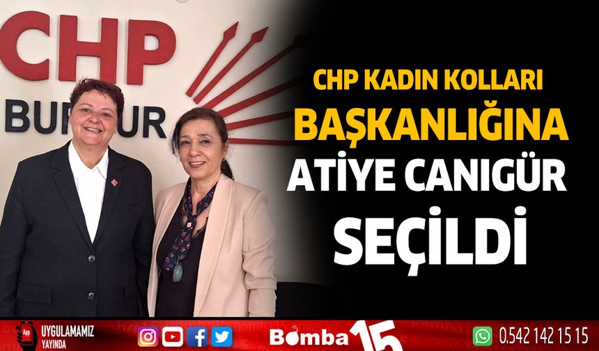 CHP Burdur Kadın Kolları Başkanı Atiye  Cangür seçildi