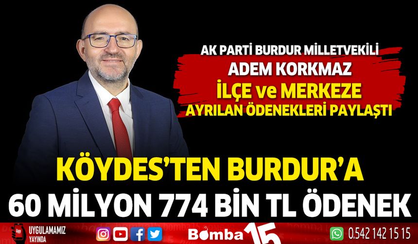 Burdur'a KÖYDES projesinden 64 milyon 774 bin tl ödenek ayrıldı