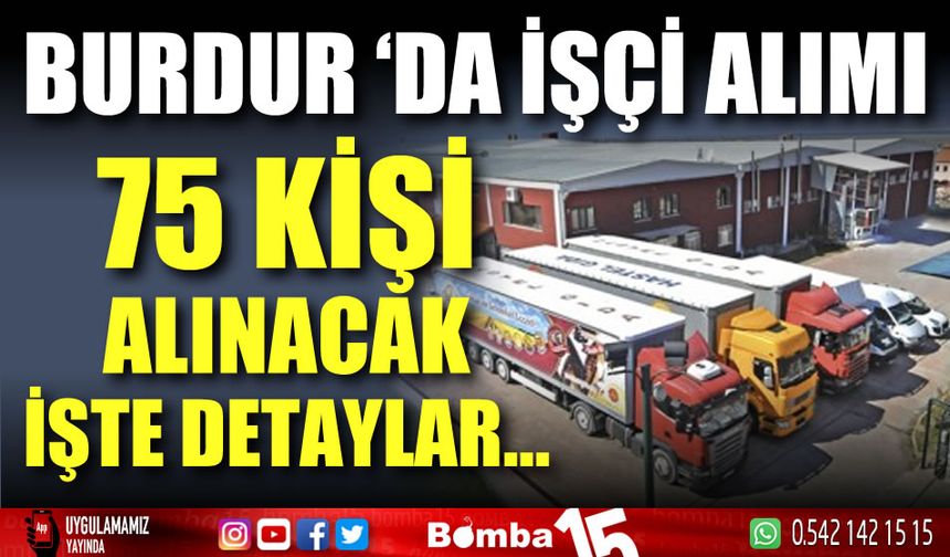 İşçi alımı, 75 kişi alınacak