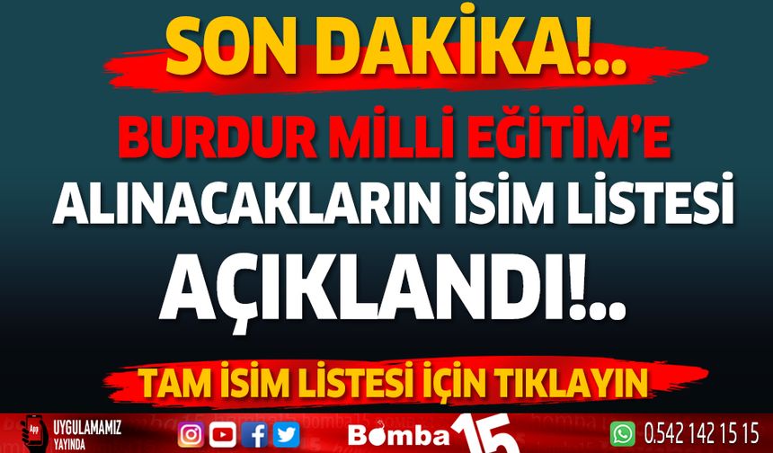 Burdur il milli eğitim müdürlüğüne alınacakların isim listesi yayınlandı