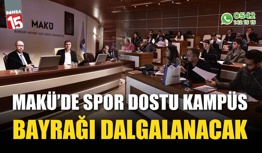 MAKÜ’de Spor Dostu Kampüs Bayrağı Dalgalanacak