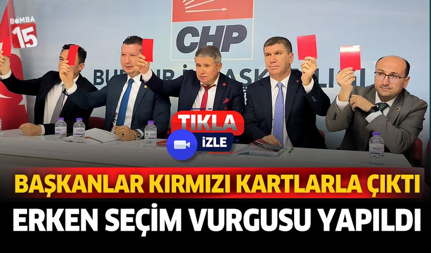 CHP Burdur'dan kırmızı kart gösterdi