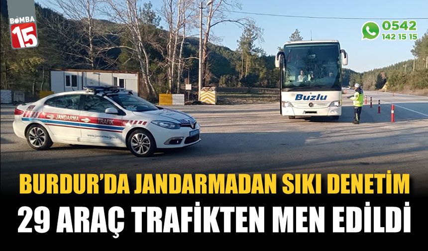 Burdur Jandarmadan sıkı denetim