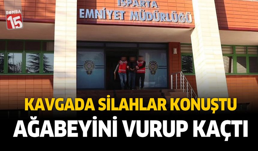 Isparta'da iki kardeşin tartışmasında silahlar konuştu