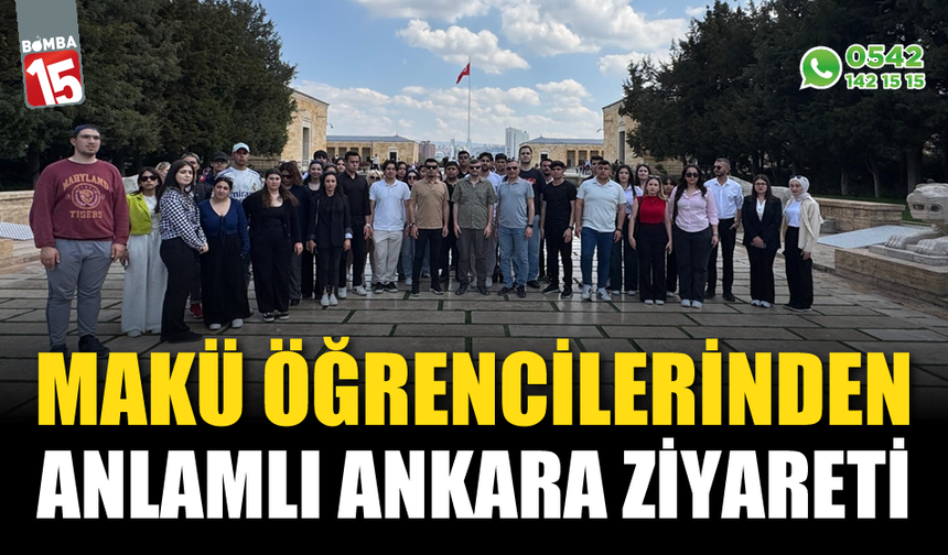 MAKÜ öğrencilerinden anlamlı Ankara ziyareti