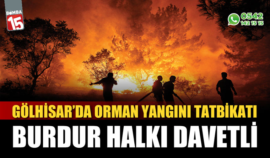 Burdur'da orman yangını tatbikatı yapılacak