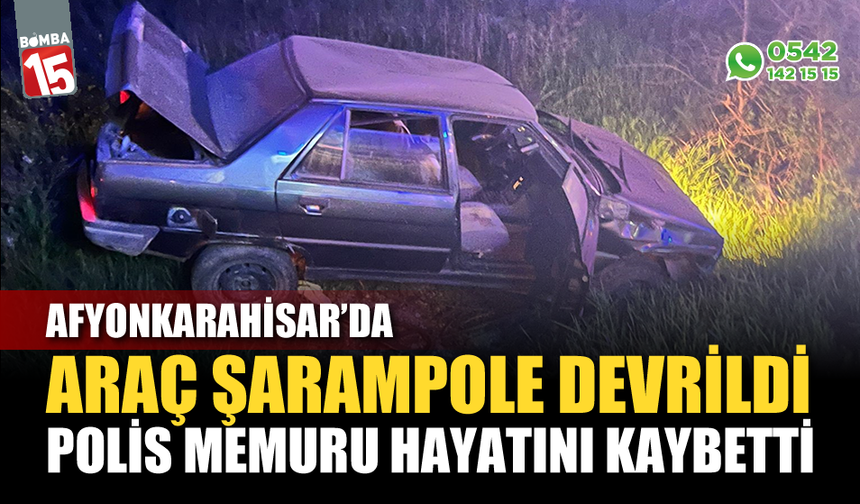 Polis memuru trafik kazasında hayatını kaybetti