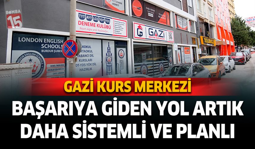 Gazi Kurs Merkezi: Başarıya Giden Yol Artık Daha Sistemli ve Planlı