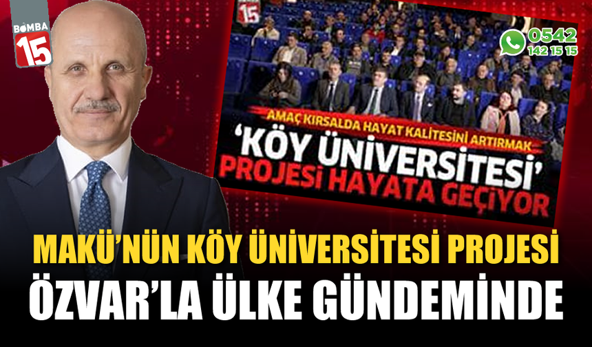 MAKÜ'nün Köy Üniversitesi Projesi Özvar'la Ülke Gündeminde