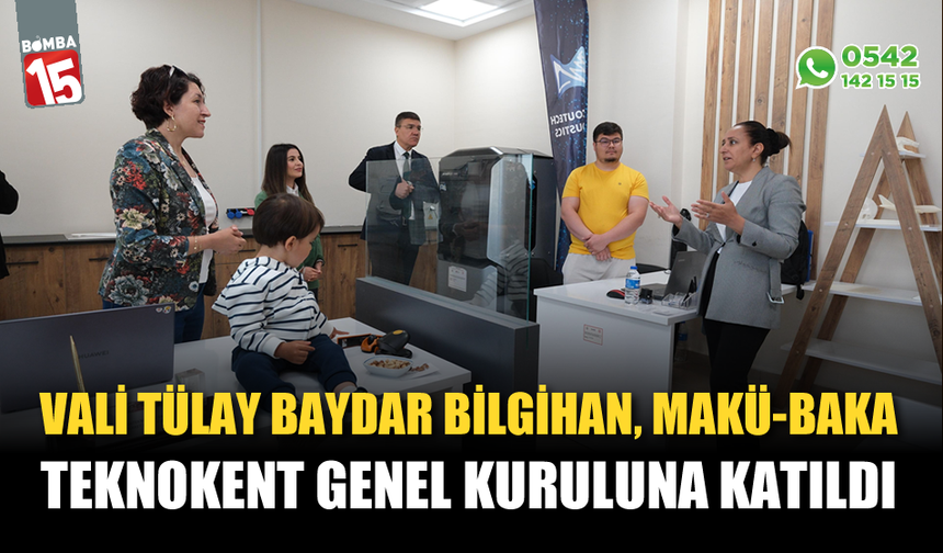 Vali Tülay Baydar Bilgihan, MAKÜ-BAKA Teknokent Genel Kuruluna Katıldı