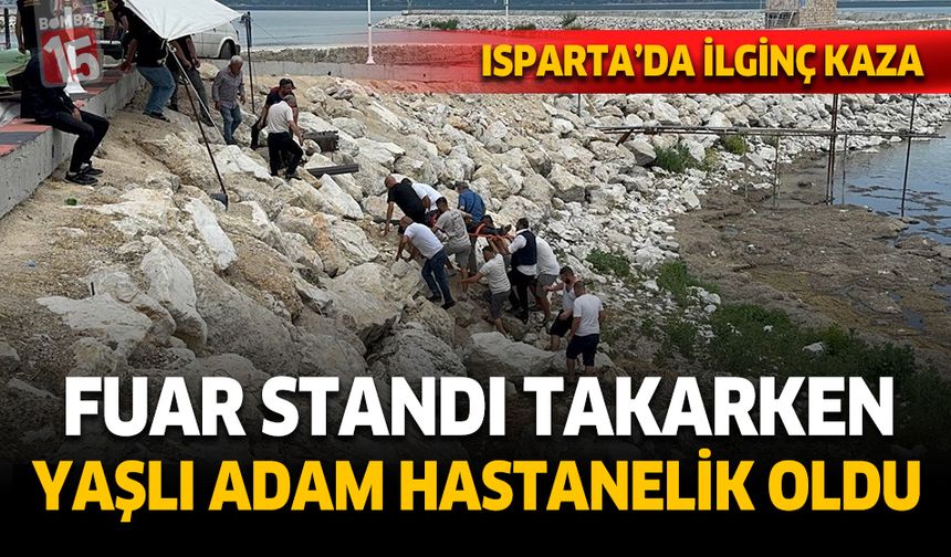 Isparta'da stand takmaya çalışan yaşlı adam hastanelik oldu