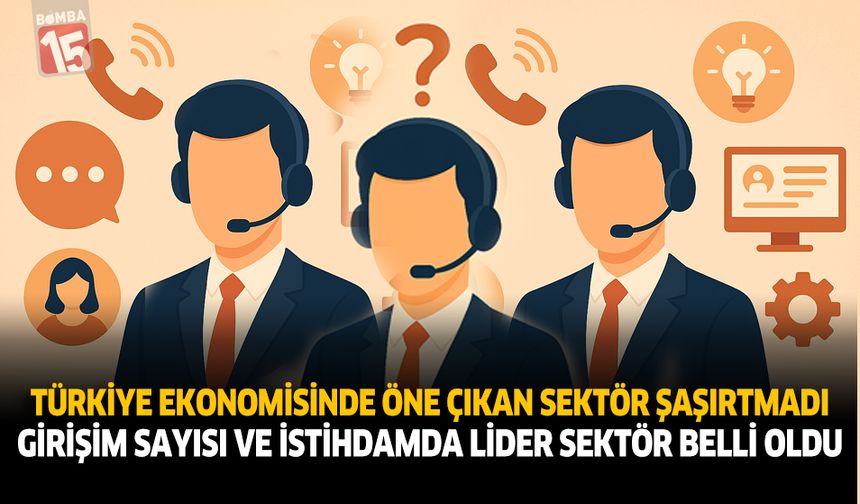 Türkiye ekonomisinde öne çıkan sektör şaşırtmadı