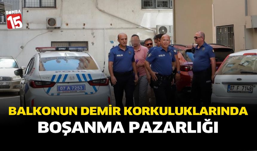 Balkonun Demir Korkuluklarında Boşanma Pazarlığı