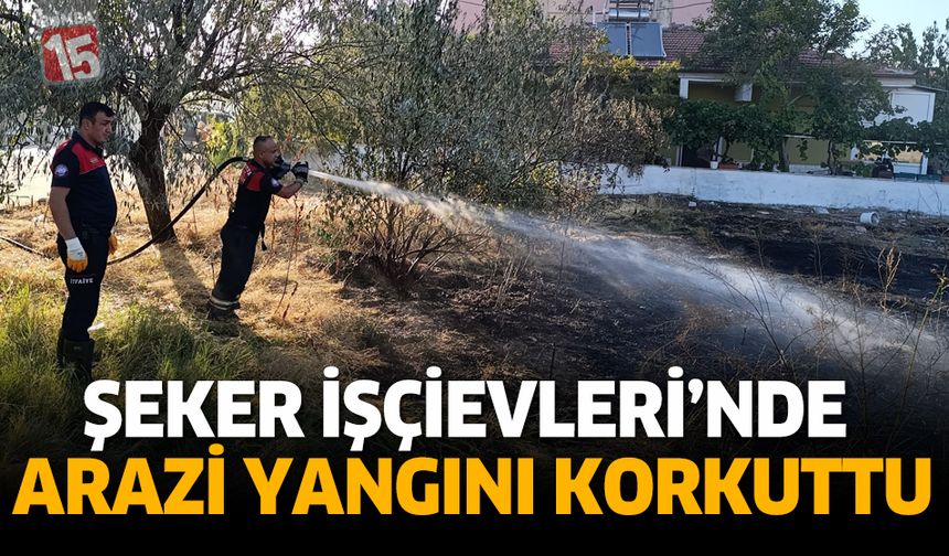 Şeker İşçievleri’nde Arazi Yangını Korkuttu
