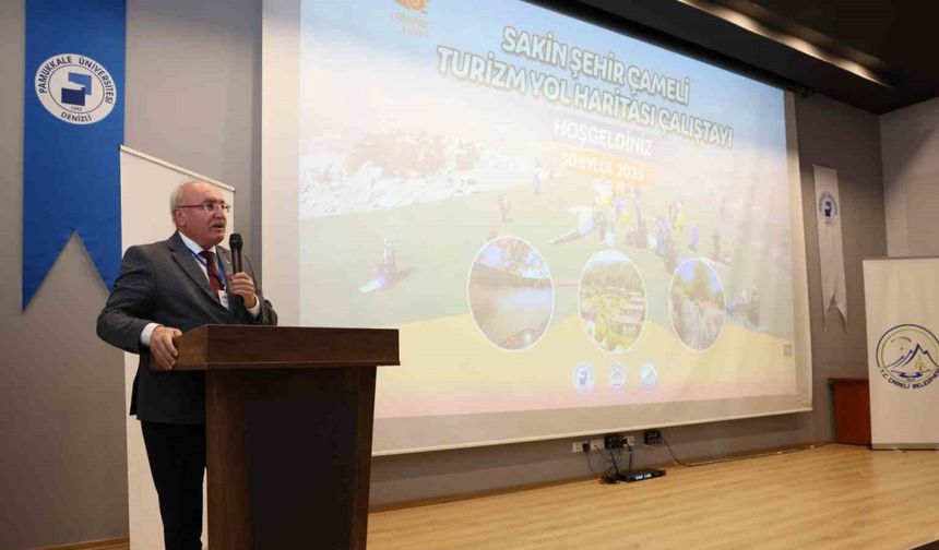 Sakin Şehir Çameli Turizm Yol Haritası Çalıştayı gerçekleştirildi
