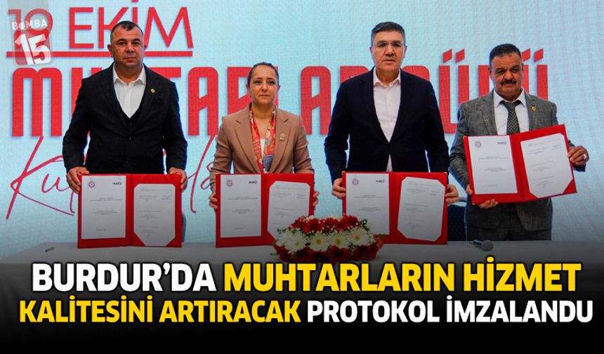 Burdur’da Muhtarların Hizmet Kalitesini Artıracak Protokol İmzalandı
