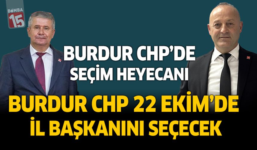 Burdur CHP İl Başkanını seçecek. Kurultay tarihi açıklandı.