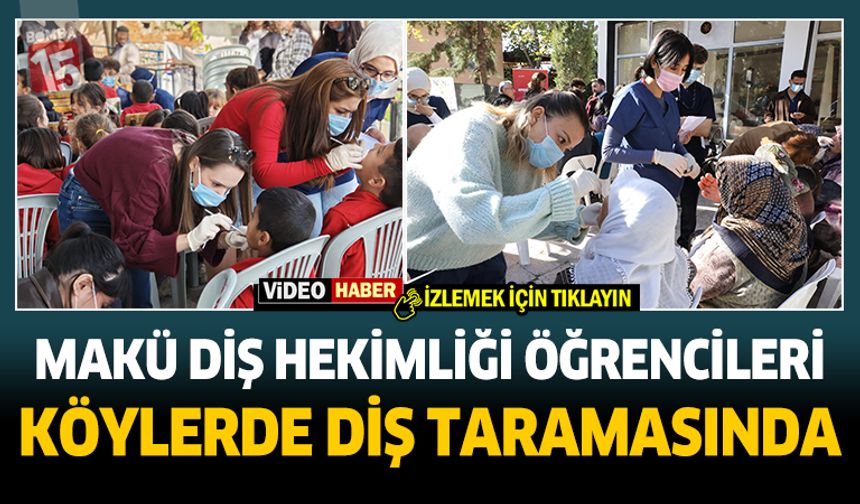 MAKÜ Diş Hekimliği öğrencileri köylerde diş taraması yaptı