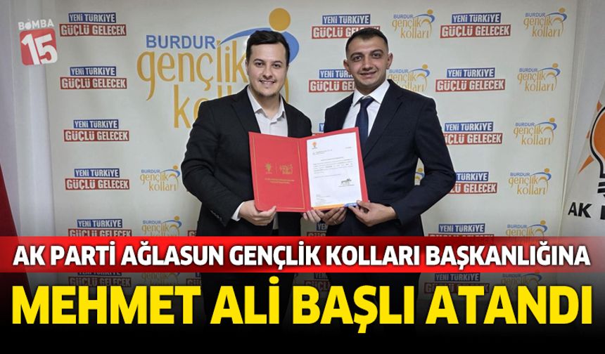 Ağlasun AK Parti Gençlik Kolları Başkanlığı’na Mehmet Ali Başlı Atandı