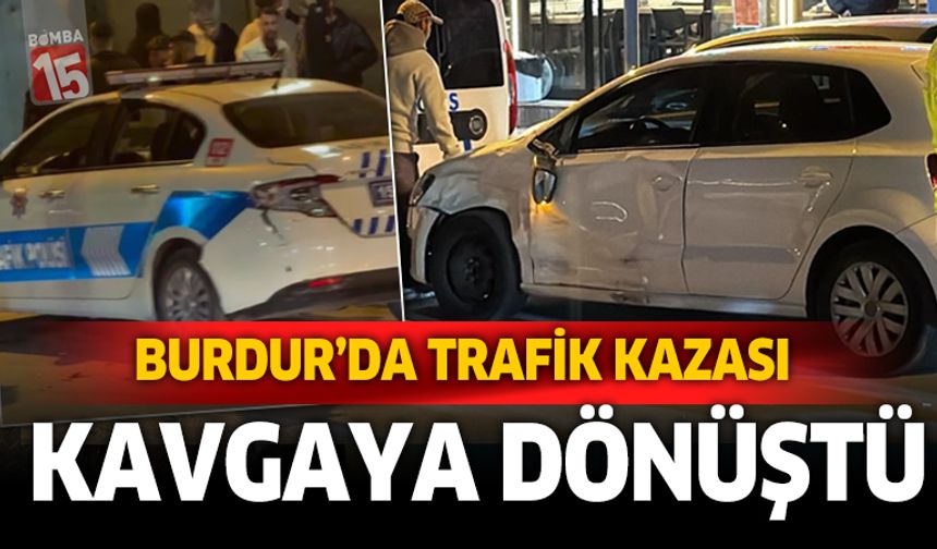 Burdur'da trafik kazasında arbede yaşandı