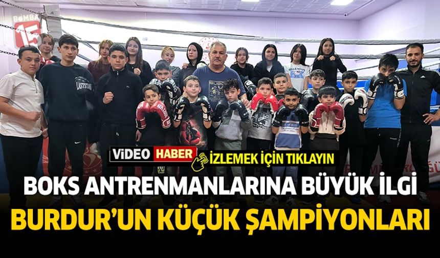 Burdur'un küçük yumrukları ringte göz dolduruyor