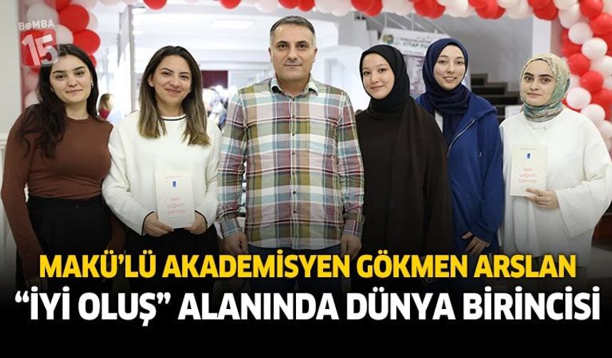 MAKÜ’lü Akademisyen Arslan “İyi Oluş” alanında Dünya birincisi