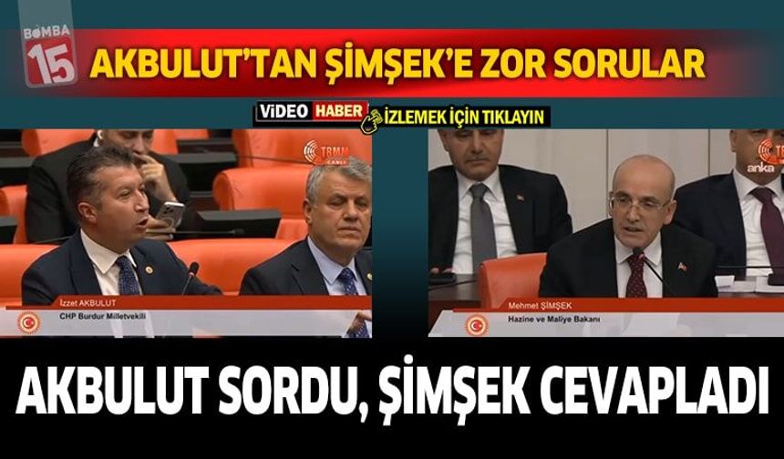 Akbulut’tan Şimşek’e Sert Sorular: Vergi Adaleti, Denetimler ve Ekonomi Politikaları Meclis Gündeminde