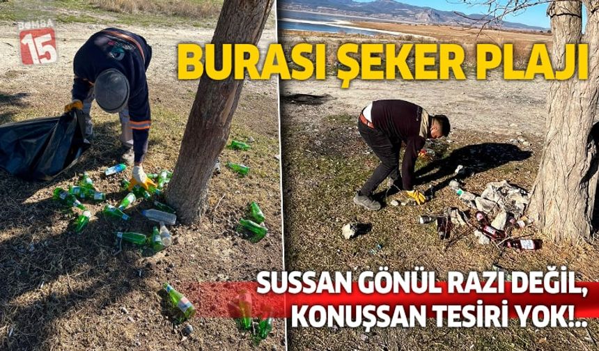 Burası Şeker Plajı... Atmamış sanki biriktirmişler!..