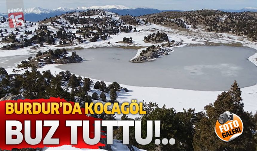 Burdur Gölhisar Kocayaylagöl'ü Buz Tuttu