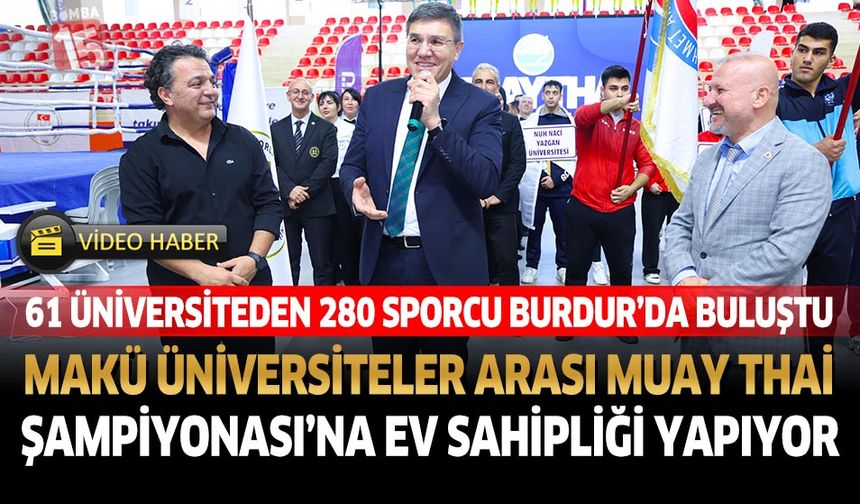 MAKÜ Üniversiteler Arası Muay Thai Türkiye Şampiyonası’na Ev Sahipliği Yapıyor